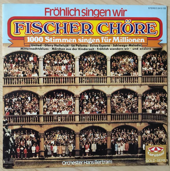 Fischer Chöre Fröhlich singen wir - Schallplatte